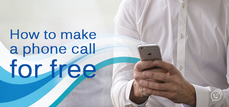 How to make a phone call for free